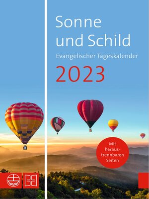 cover image of Sonne und Schild 2023. Evangelischer Tageskalender 2023
